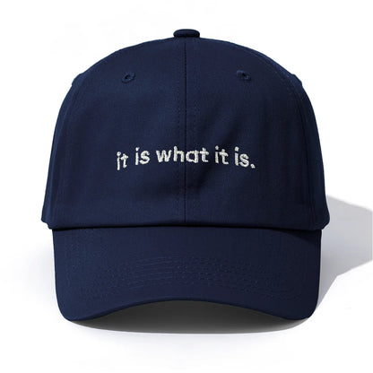 1pc it is what it is Embroidery Baseball Cap for Adults,Minimalist Retro Style Casual Soft Adjustable Dad Hat,Perfect As Gift